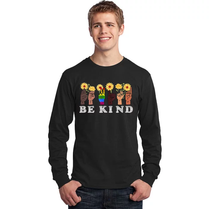 Be Kind To All Humankind Spelled Out With ASL Alphabet Tall Long Sleeve T-Shirt