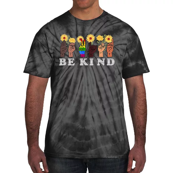 Be Kind To All Humankind Spelled Out With ASL Alphabet Tie-Dye T-Shirt