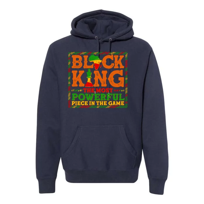 Black King The Most Powerful Piece In The Game Celebrate Black History Premium Hoodie