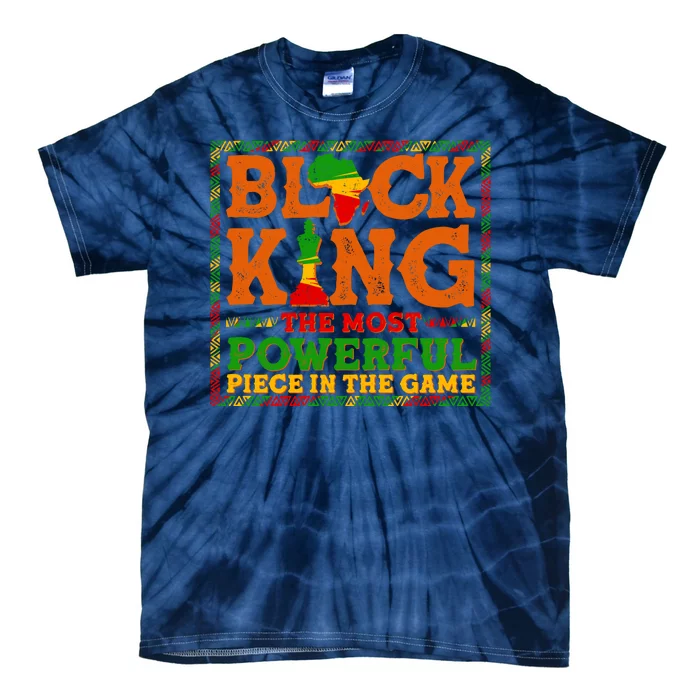 Black King The Most Powerful Piece In The Game Celebrate Black History Tie-Dye T-Shirt