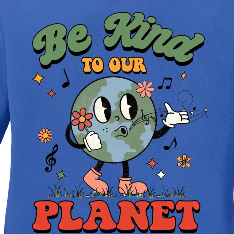 Be Kind To Our Planet Funny Retro Save The Earth Gift Ladies Long Sleeve Shirt