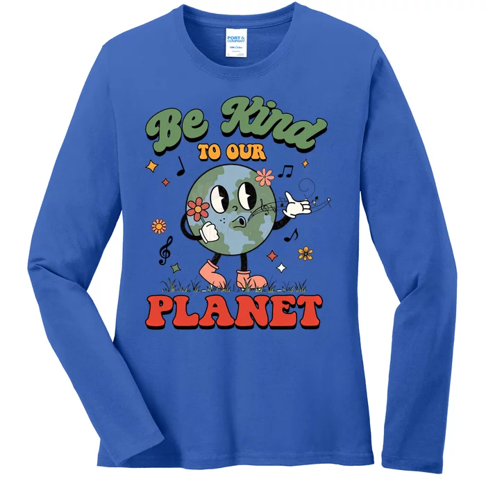 Be Kind To Our Planet Funny Retro Save The Earth Gift Ladies Long Sleeve Shirt