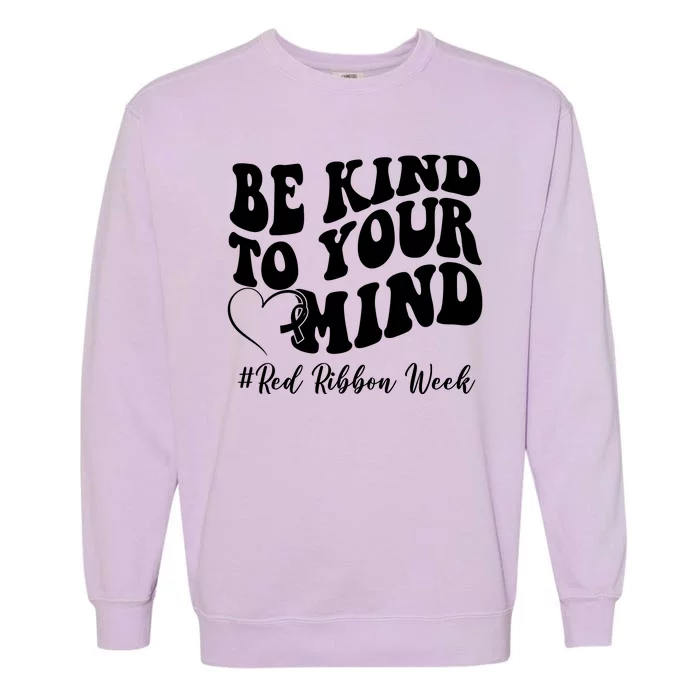 Be Kind To Your Mind Red Ribbon Week Groovy Garment-Dyed Sweatshirt