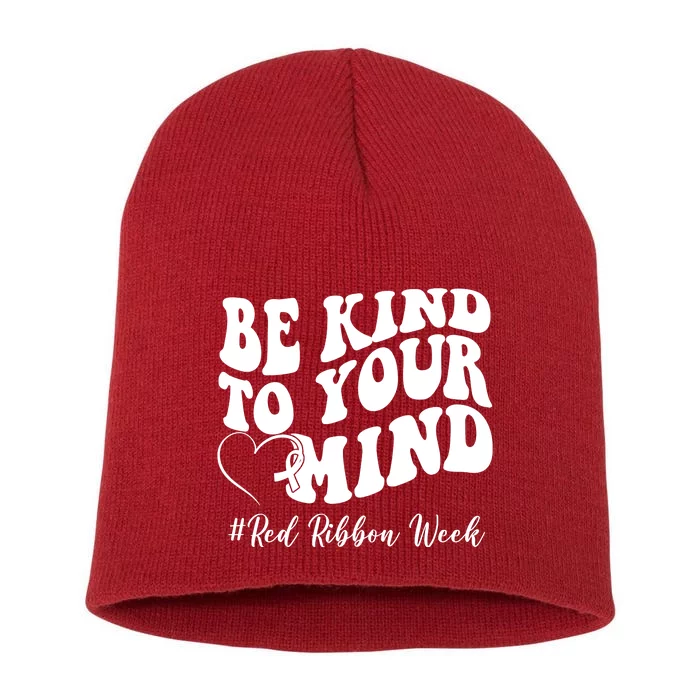 Be Kind To Your Mind Red Ribbon Week Groovy Short Acrylic Beanie