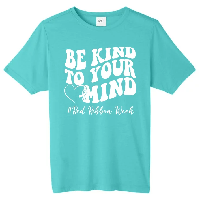 Be Kind To Your Mind Red Ribbon Week Groovy ChromaSoft Performance T-Shirt