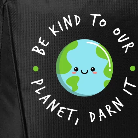 Be Kind To Our Planet Sustainable Cool Gift City Backpack