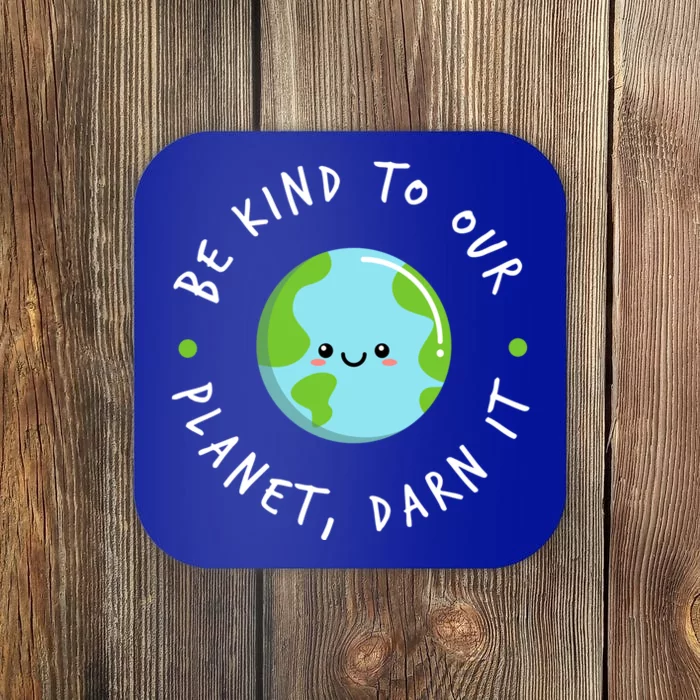 Be Kind To Our Planet Sustainable Cool Gift Coaster