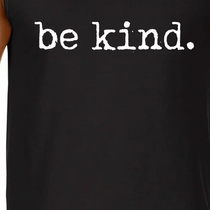 Be Kind Tshirt Comfort Colors® Tank Top