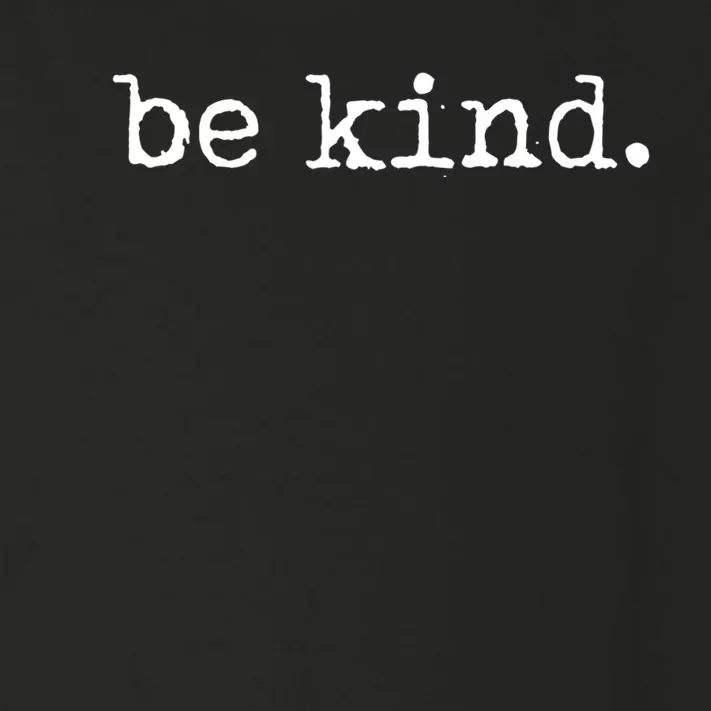 Be Kind Tshirt Toddler Long Sleeve Shirt