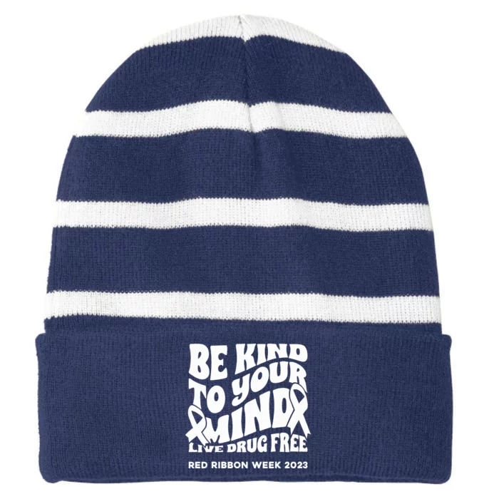 be kind to your mind Red Ribbon week drug free Striped Beanie with Solid Band