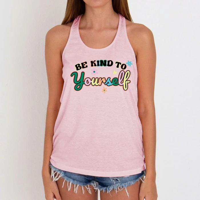 Be Kind To Yourself Positive Quote Colorful Floral Women's Knotted Racerback Tank