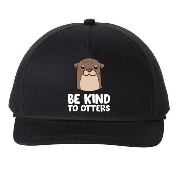 Be Kind To Others Be Kind To Otters Gift Snapback Five-Panel Rope Hat