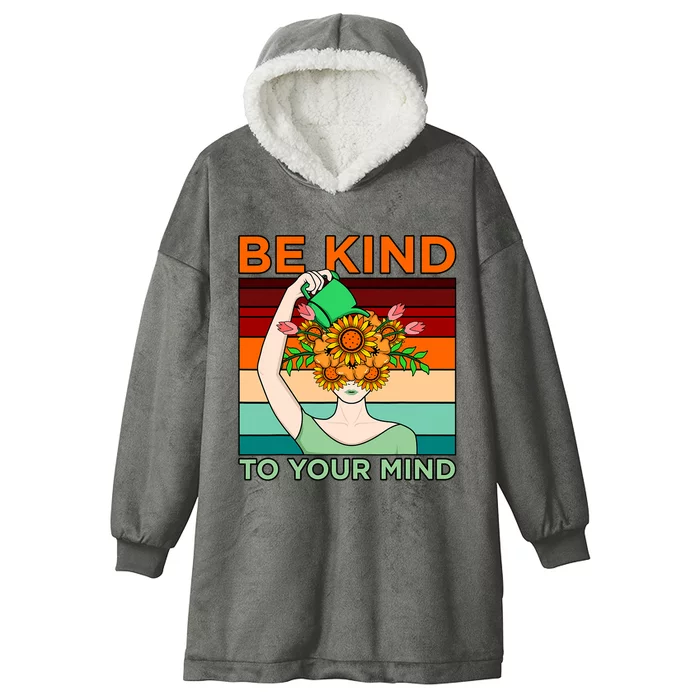 Be Kind To Mind Mental Health Awareness Supporter Graphic Hooded Wearable Blanket