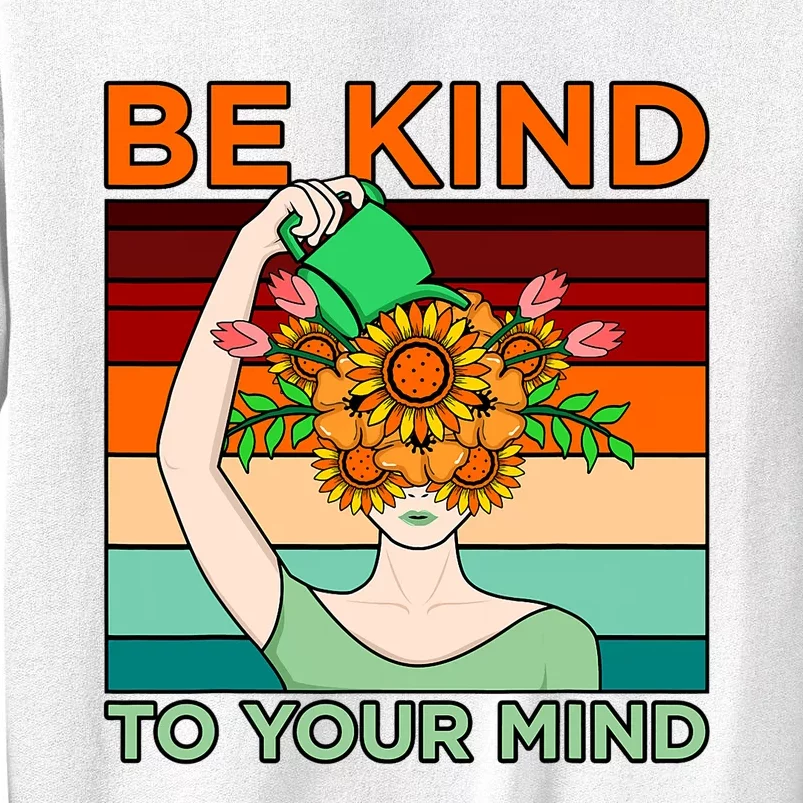 Be Kind To Mind Mental Health Awareness Supporter Graphic Sweatshirt