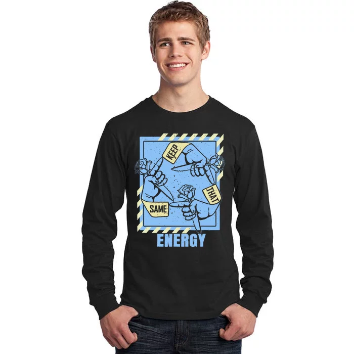 Blue Keep That Same Energy Color Tall Long Sleeve T-Shirt