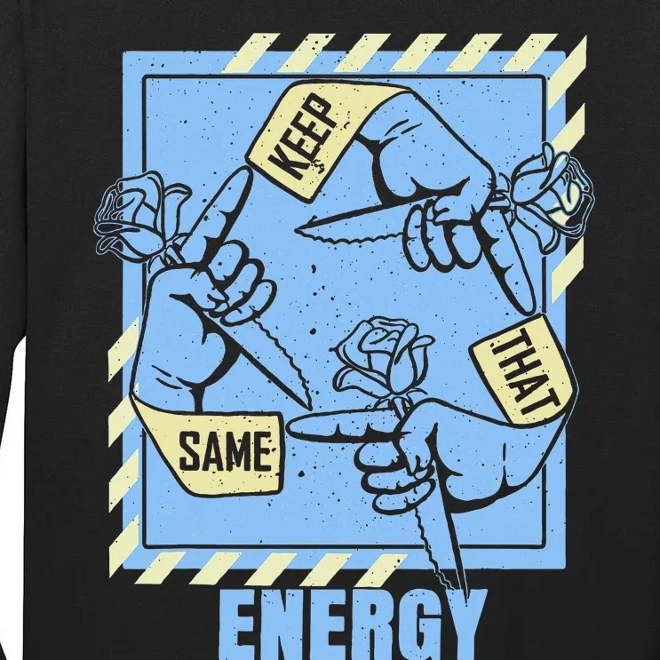 Blue Keep That Same Energy Color Tall Long Sleeve T-Shirt