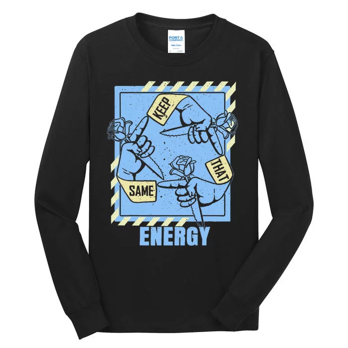 Blue Keep That Same Energy Color Tall Long Sleeve T-Shirt