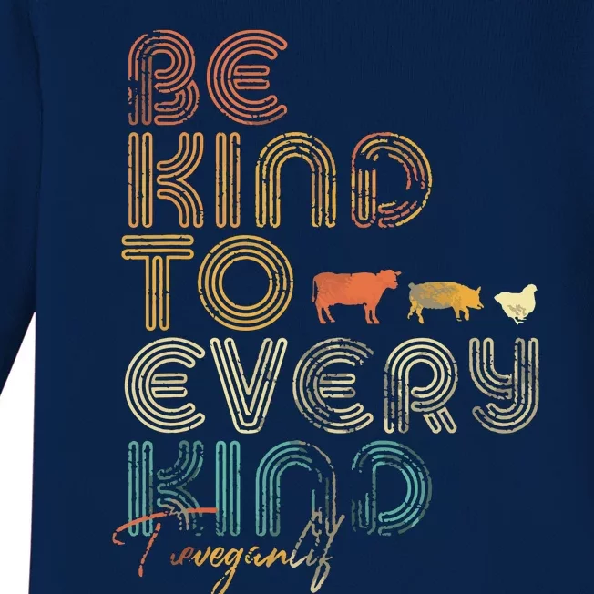 Be Kind To Every Kind Shirts Retro 70s Vegan Life Baby Long Sleeve Bodysuit