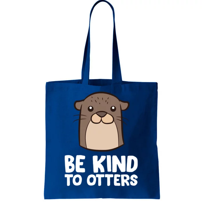 Be Kind To Others Be Kind To Otters Cute Gift Tote Bag