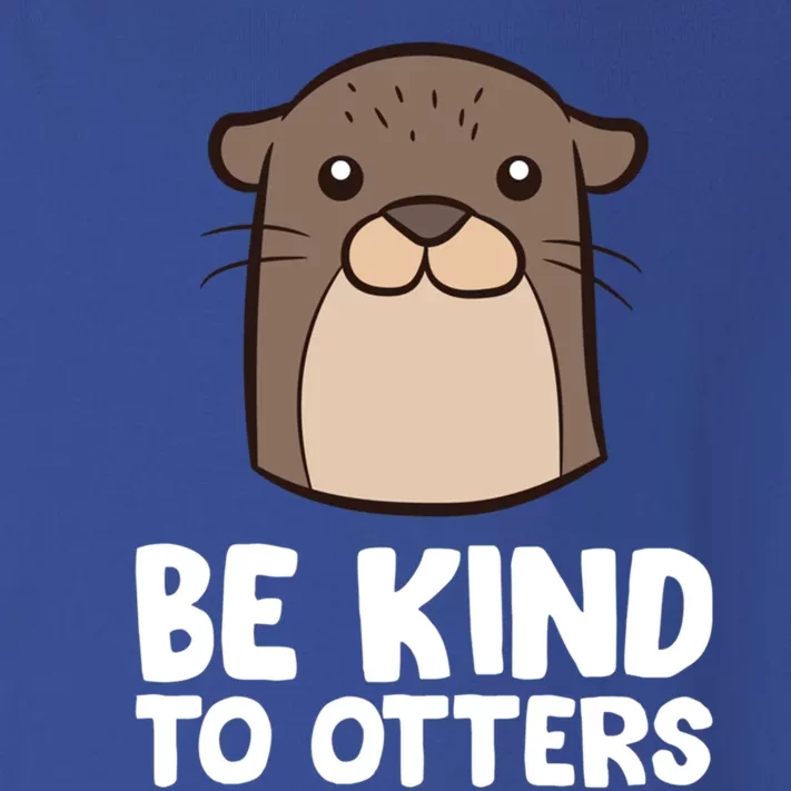 Be Kind To Others Be Kind To Otters Cute Gift Toddler Long Sleeve Shirt