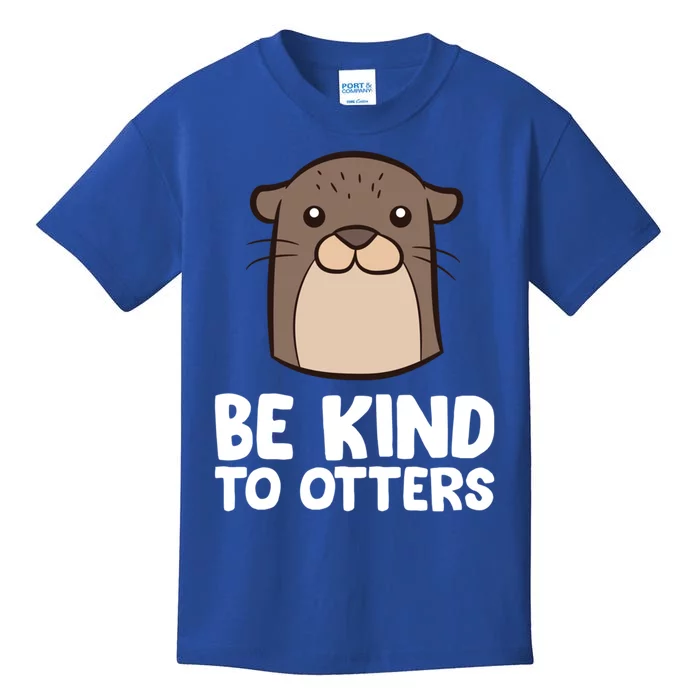 Be Kind To Others Be Kind To Otters Cute Gift Kids T-Shirt