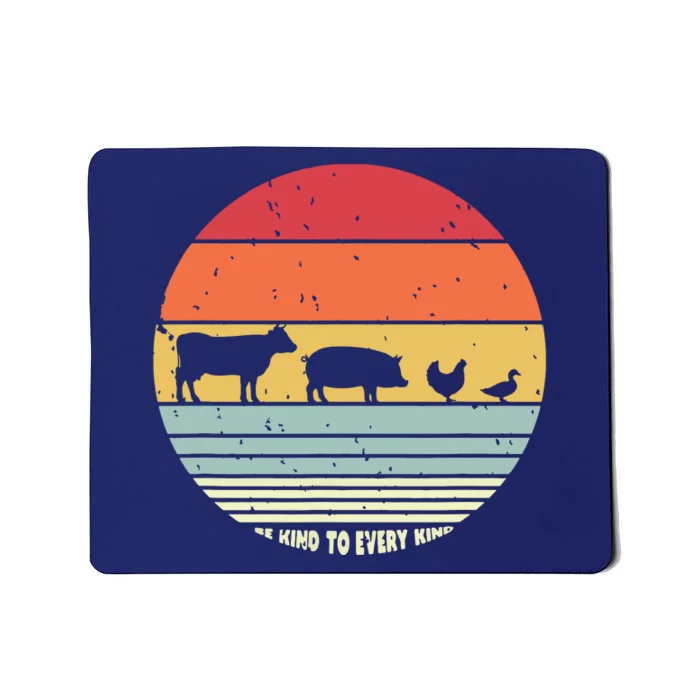 Be Kind To Every Kind Vegan Vegetarian Retro Tee Mousepad