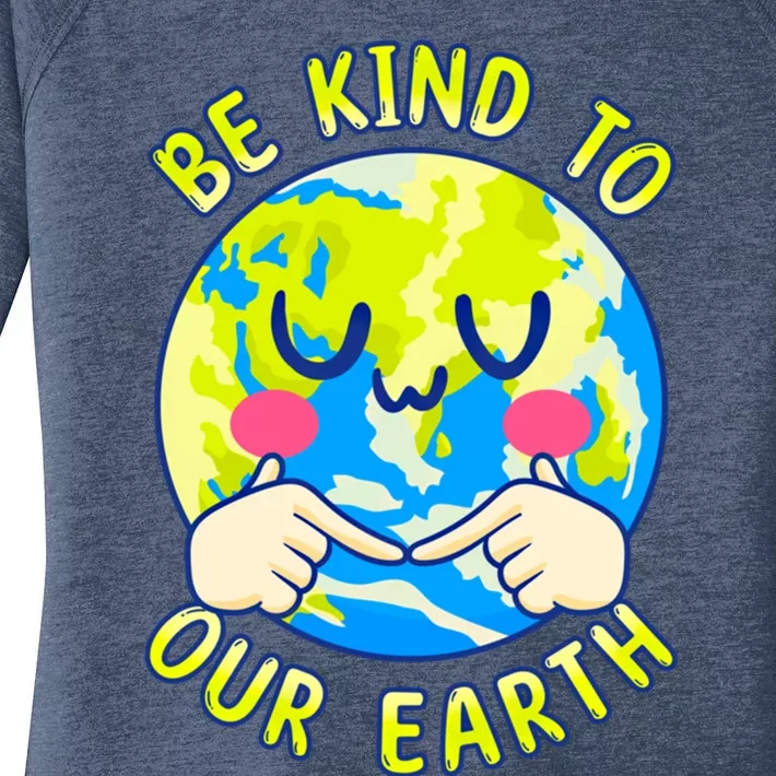 Be Kind To Our Earth Gift Fun Earth Day Planet Environt Cool Gift Women's Perfect Tri Tunic Long Sleeve Shirt