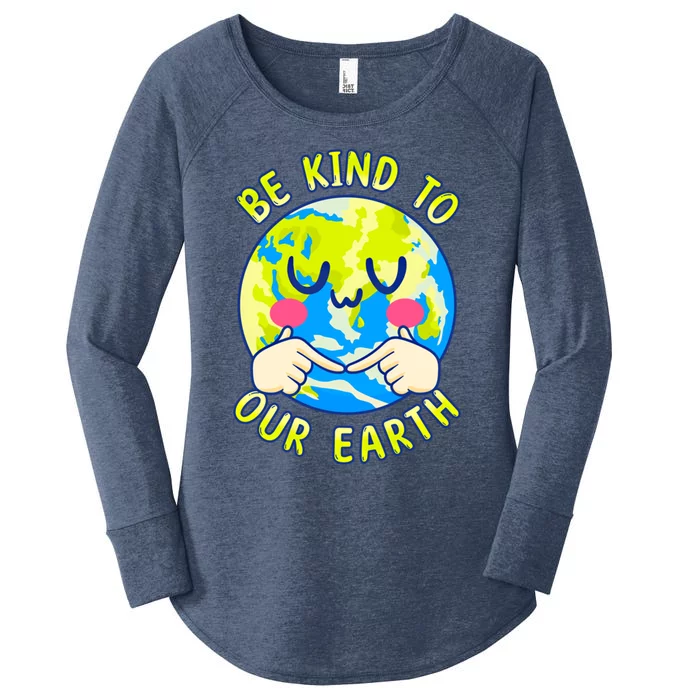 Be Kind To Our Earth Gift Fun Earth Day Planet Environt Cool Gift Women's Perfect Tri Tunic Long Sleeve Shirt