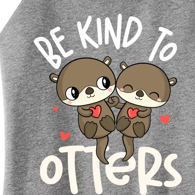 Be Kind To Otters Gift Funny Otter Gift Women’s Perfect Tri Rocker Tank