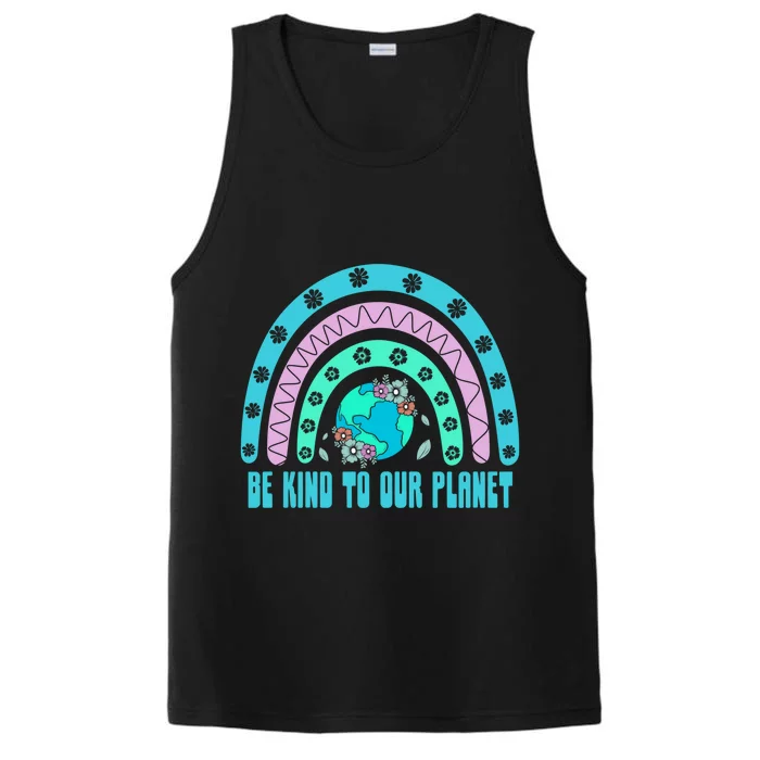 Be Kind To Our Planet Ecology Wildlife Ecosystem Outdoor Cool Gift Performance Tank