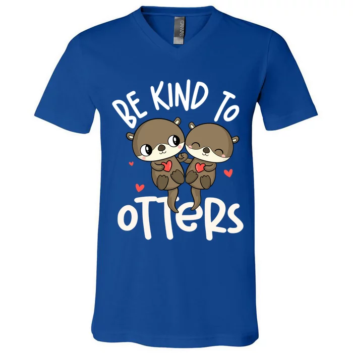 Be Kind To Otters Cool Gift Funny Otter Gift V-Neck T-Shirt