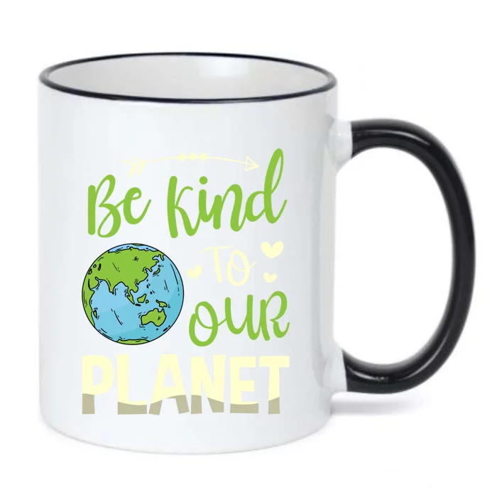 Be Kind To Our Planet Environtalist Earth Day Meaningful Gift Black Color Changing Mug