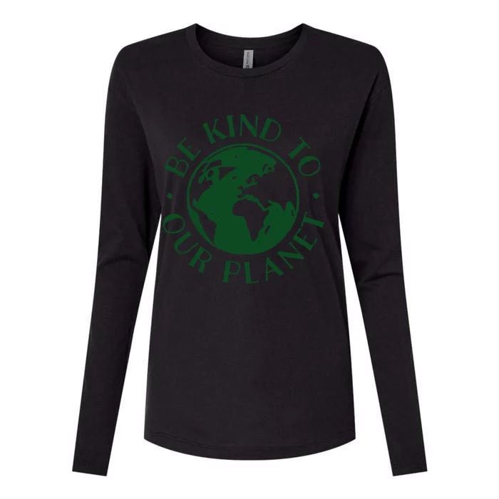 Be Kind To Our Planet Gift Womens Cotton Relaxed Long Sleeve T-Shirt