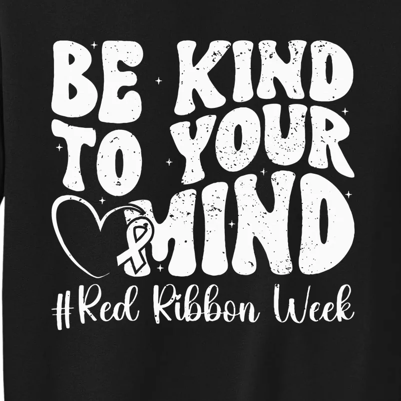 Be Kind To Your Mind Red Ribbon Week Groovy Kids Sweatshirt