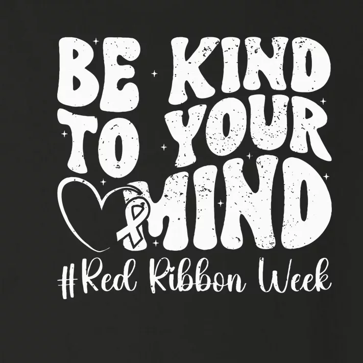 Be Kind To Your Mind Red Ribbon Week Groovy Kids Toddler Long Sleeve Shirt