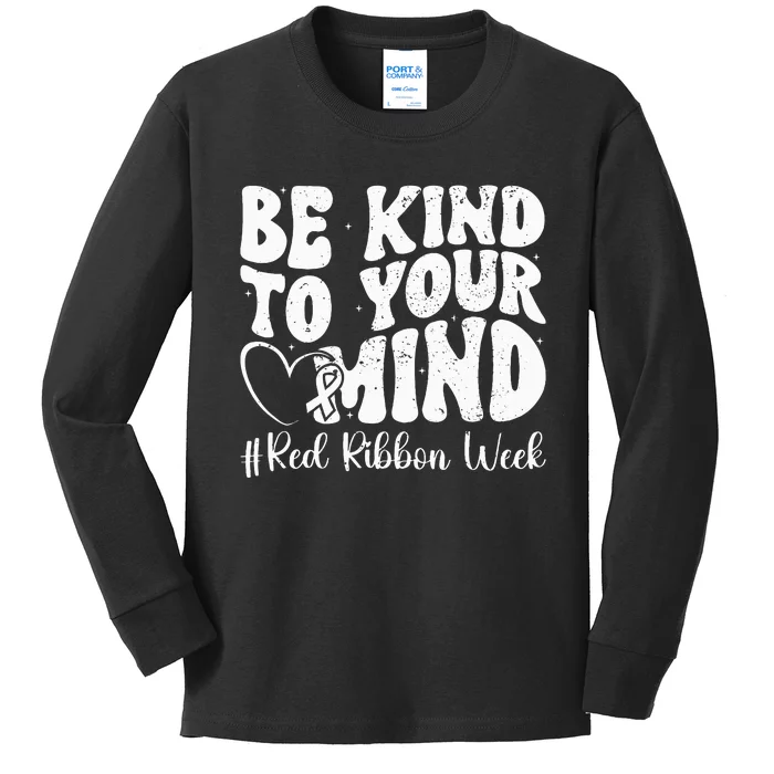 Be Kind To Your Mind Red Ribbon Week Groovy Kids Kids Long Sleeve Shirt