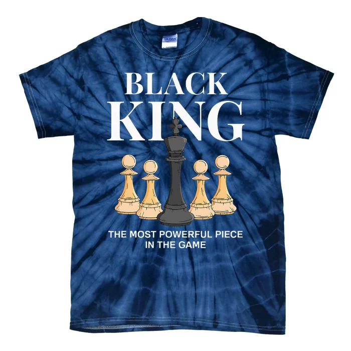 Black King The Most Powerful Piece In The Game Chess Tie-Dye T-Shirt