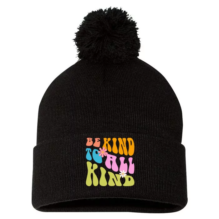 Be Kind To All Kind Colorful Retro Quote Pom Pom 12in Knit Beanie