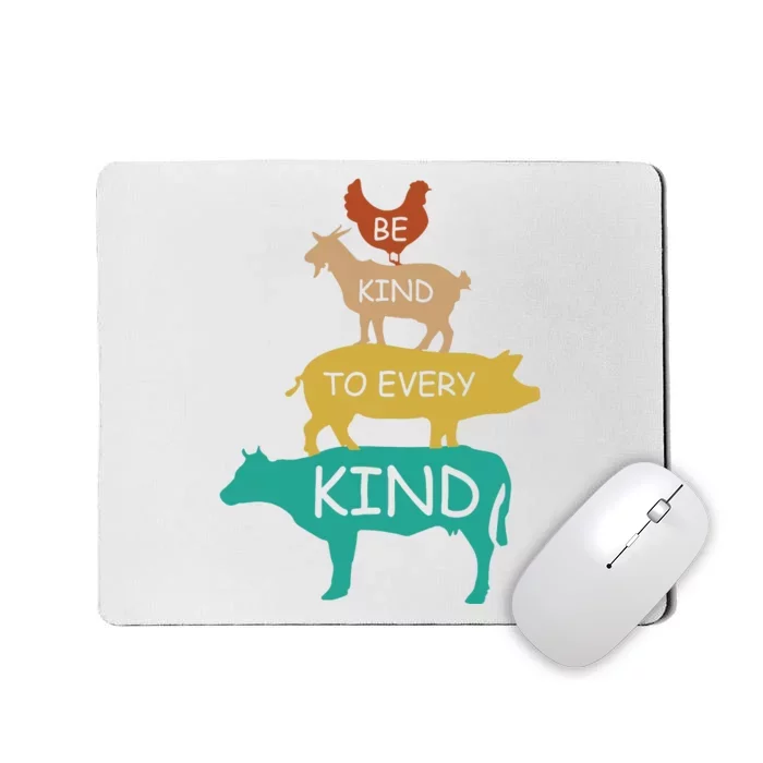 Be Kind To Every Kind Retro Vintage Funny Vegetarian Vegan Mousepad