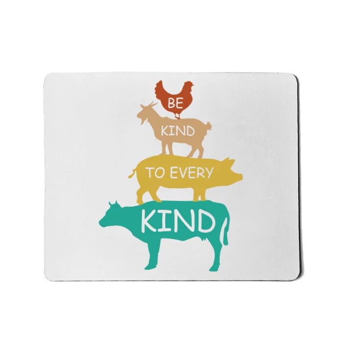 Be Kind To Every Kind Retro Vintage Funny Vegetarian Vegan Mousepad