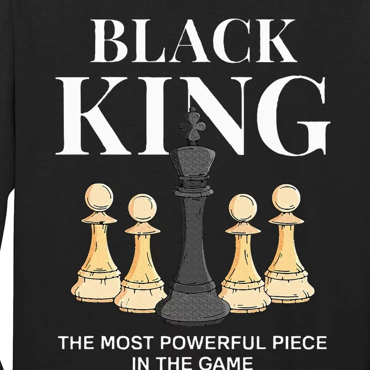 Black King The Most Powerful Piece In The Game Chess Long Sleeve Shirt