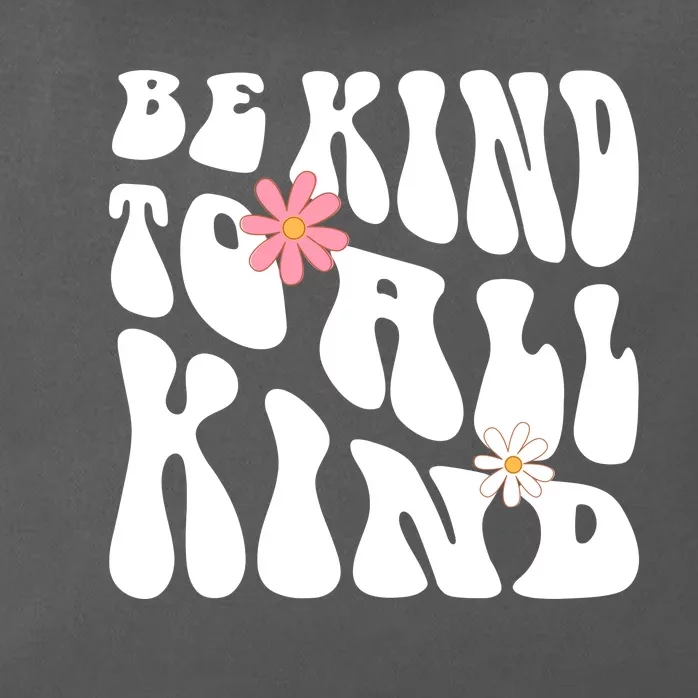 Be Kind To All Kind Retro Quote Zip Tote Bag