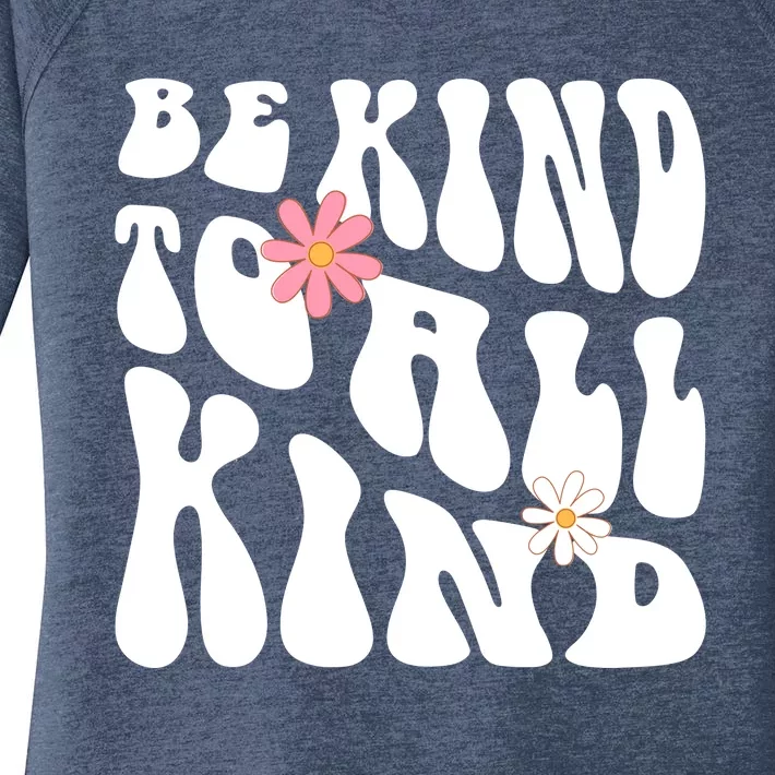 Be Kind To All Kind Retro Quote Women's Perfect Tri Tunic Long Sleeve Shirt