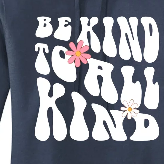 Be Kind To All Kind Retro Quote Women's Pullover Hoodie