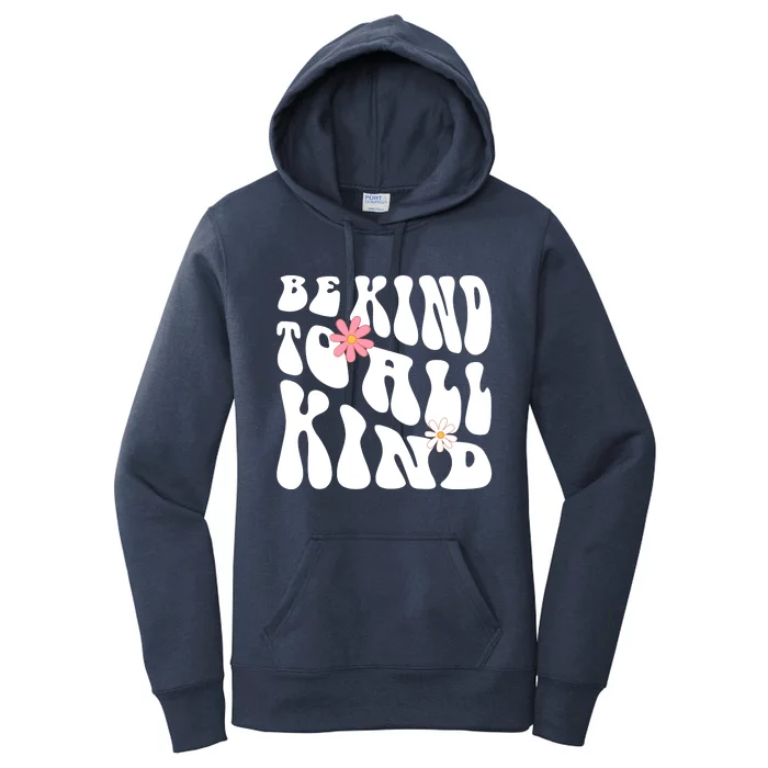 Be Kind To All Kind Retro Quote Women's Pullover Hoodie