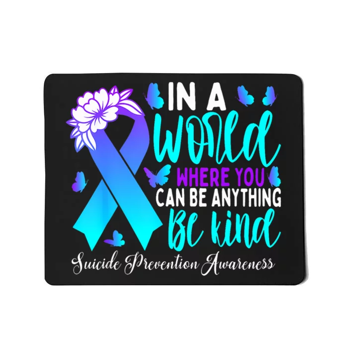 Be Kind Teal Purple Ribbon Suicide Prevention Awareness Mousepad