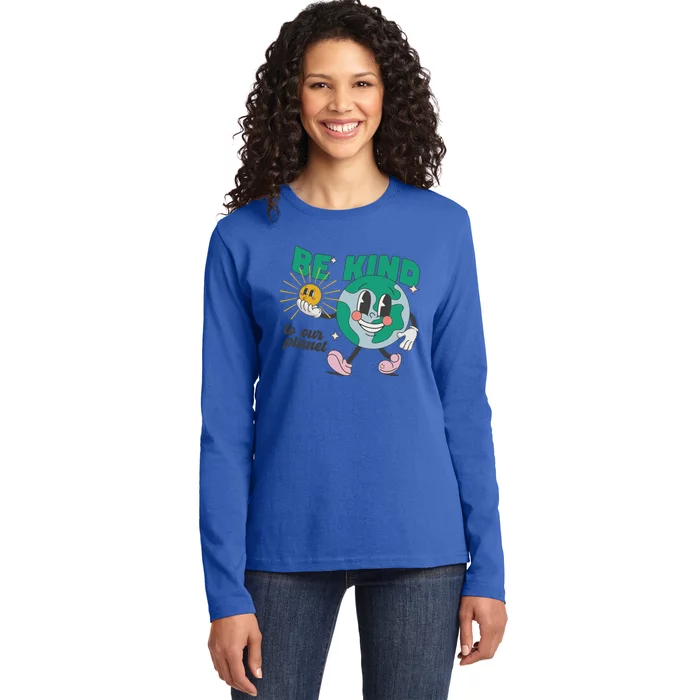 Be Kind To Our Planet Earth Day Environtal Gift Ladies Long Sleeve Shirt