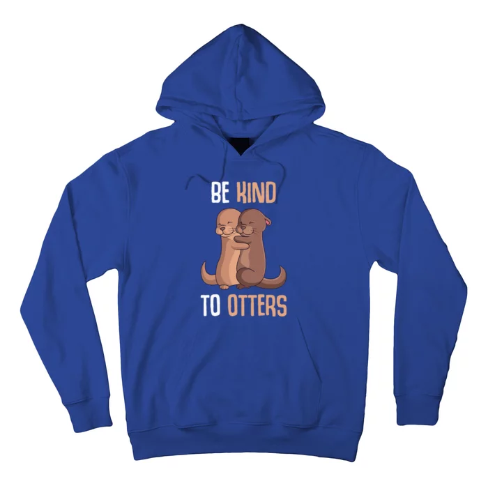 Be Kind To Otters Women Otter Hoodie