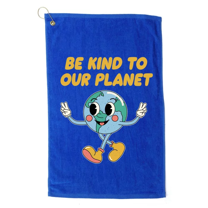 Be Kind To Our Planet Ecology Wildlife Ecosystem Outdoor Cool Gift Platinum Collection Golf Towel