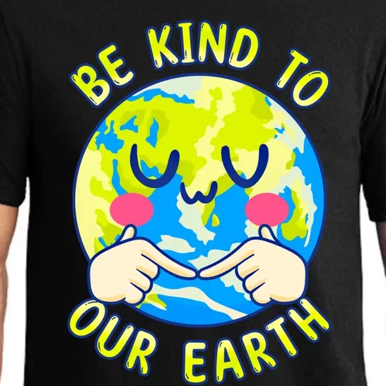 Be Kind To Our Earth Gift Fun Earth Day Planet Environt Gift Pajama Set